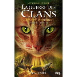 La guerre des clans : La trashison du code (Cycle VII) - Tome 4