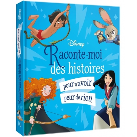 Raconte-moi des histoires pour n'avoir peur de rien