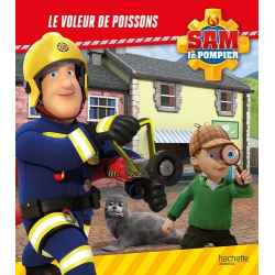 Sam le pompier Le voleur de poissons