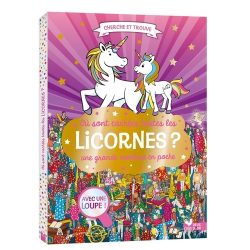 Où sont cachées toutes les licornes ?. Une grande aventure en poche - Avec une loupe !