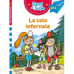 Sami et Julie La colo infernale. CE2