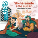 Shéhérazade et le sultan