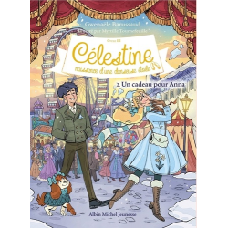Célestine- naissance d'une danseuse étoile - Cycle III - Tome 2
