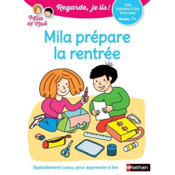 Mila prépare la rentrée. Niveau 1 +