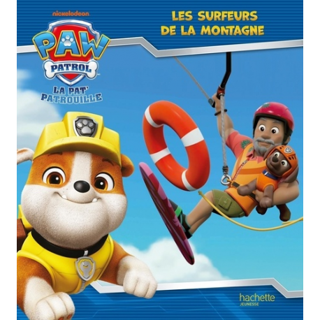Paw Patrol La Pat' Patrouille Les surfeurs de la montagne