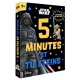 Aventures galactiques Star Wars. 5 Minutes et tu éteins