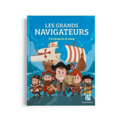 Les grands navigateurs. À la découverte du monde