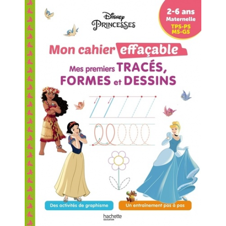 Mes premiers tracés- formes et dessins Disney Princesses. Maternelle TPS-PS-MS-GS