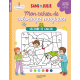 Lecture et calcul - Mon cahier de coloriages magiques Sami et Julie. Grande Section