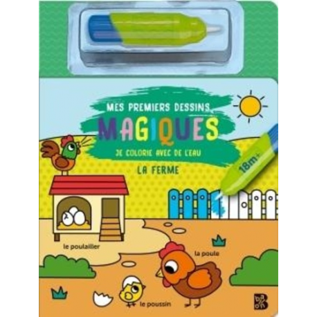 Mes premiers dessins magiques la ferme. Je colorie avec de l'eau