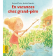 En vacances chez grand-père
