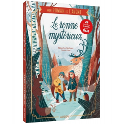 Le renne mystérieux. Mon roman de l'Avent
