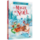 La magie de Noël. Mon roman de l'Avent