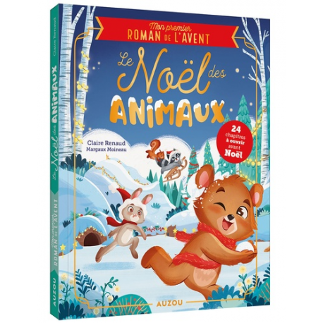 Le Noël des Animaux. Mon premier roman de l'avent