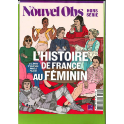 Le Nouvel Obs HS n°119 : L'Histoire de France au féminin - Mai 2025 