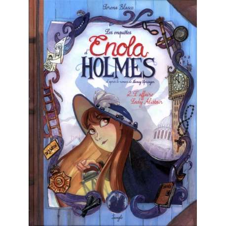 Enquêtes d'Enola Holmes (Les) - Tome 2 - L'affaire Lady Alistair