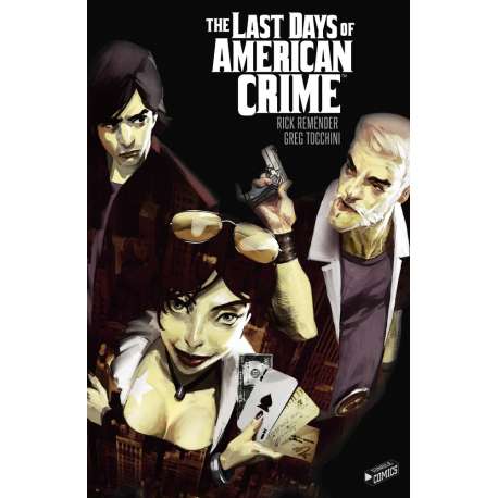 Last Days of American Crime (The) - The Last Days of American Crime