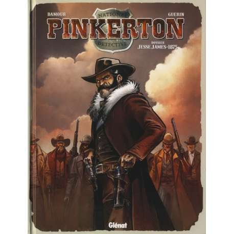 Pinkerton - Tome 1 - Dossier Jesse James - 1875
