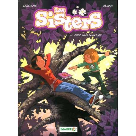 Sisters (Les) - Tome 11 - C'est dans sa nature