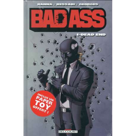 Bad Ass - Tome 1 - Dead End