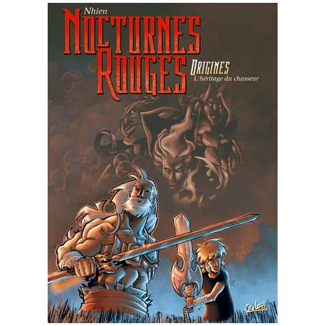Nocturnes rouges - Origines - Tome 1 - L'héritage du chasseur
