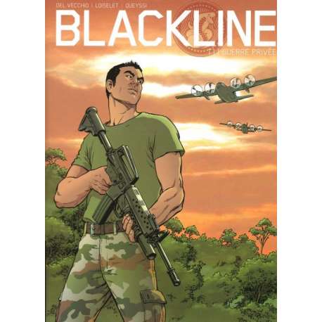 Blackline - Tome 1 - Guerre privée