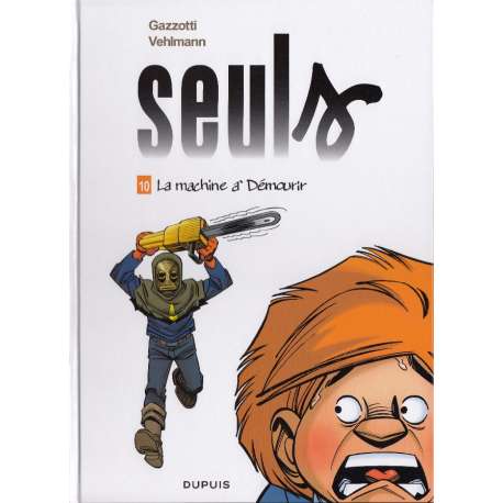 Seuls - Tome 10 - La machine à Démourir