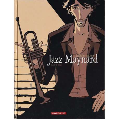 Jazz Maynard - Tome 1 - Home Sweet Home