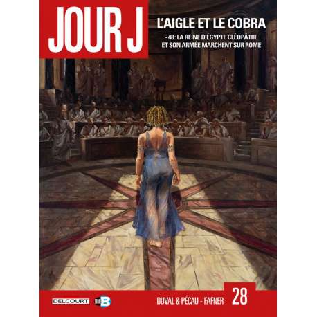 Jour J - Tome 28 - L'Aigle et le cobra