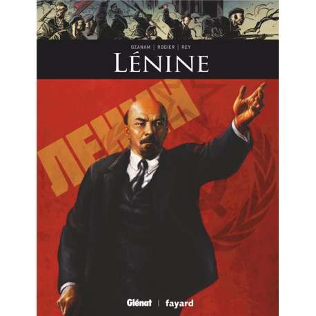 Ils ont fait l'Histoire - Tome 19 - Lénine