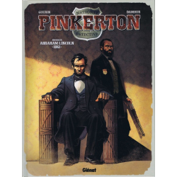 Pinkerton - Tome 2 - Dossier Abraham Lincoln - 1861