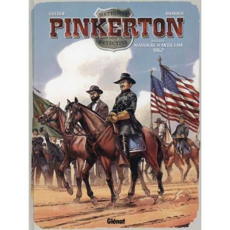 Pinkerton - Tome 3 - Dossier massacre d'Antietam - 1862