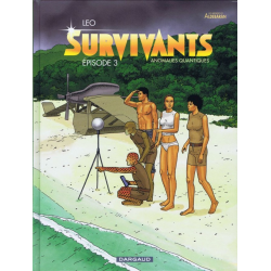 Survivants - Anomalies quantiques - Tome 3 - Épisode 3