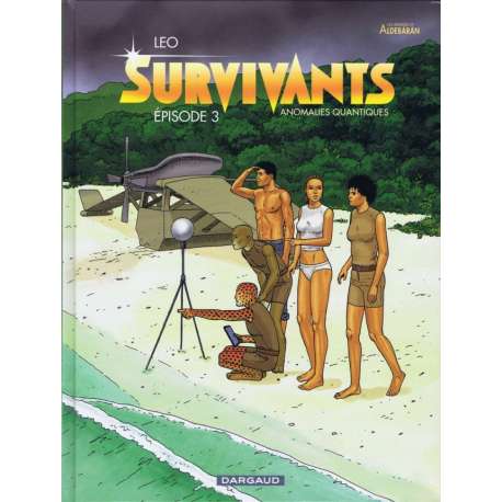 Survivants - Anomalies quantiques - Tome 3 - Épisode 3