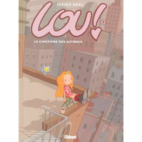 Lou ! - Tome 3 - Le cimetière des autobus