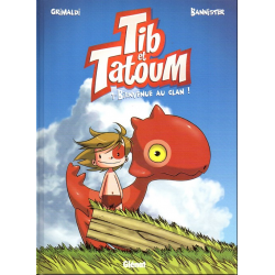 Tib et Tatoum - Tome 1 - Bienvenue au clan !