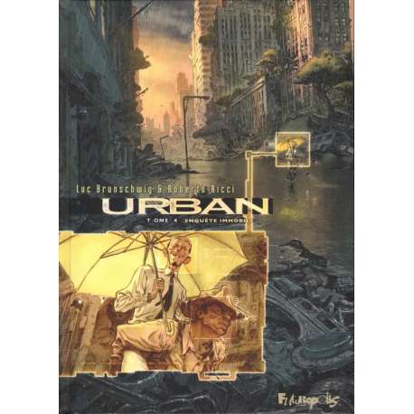 Urban - Tome 4 - Enquête immobile