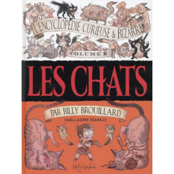 Encyclopédie curieuse et bizarre par Billy Brouillard (L') - Tome 2 - Les chats