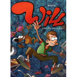 Will (Bianco) - Tome 2 - Si vous croyez que c'est facile !