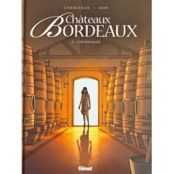 Châteaux Bordeaux - Tome 2 - L'Œnologue