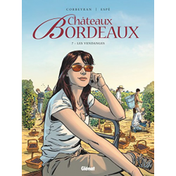 Châteaux Bordeaux - Tome 7 - Les vendanges