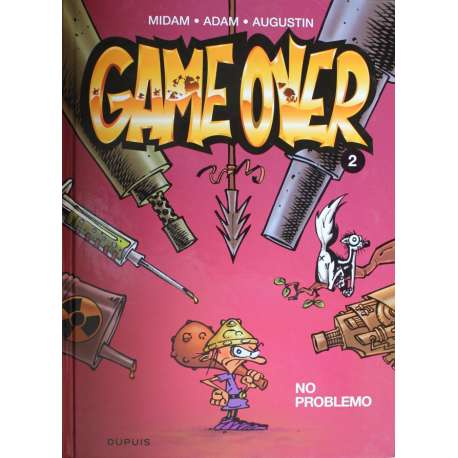 Game over - Tome 2 - No Problemo