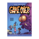 Game over - Tome 3 - Gouzi Gouzi Gouzi