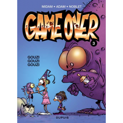 Game over - Tome 3 - Gouzi Gouzi Gouzi