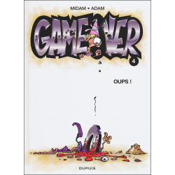 Game over - Tome 4 - Oups !