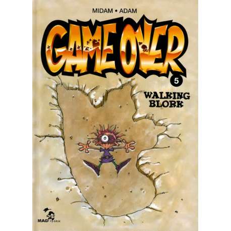Game over - Tome 5 - Walking Blork