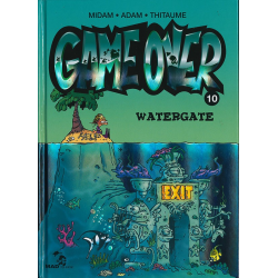 Game over - Tome 10 - Watergate