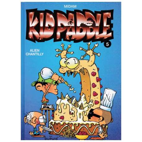 Kid Paddle - Tome 5 - Alien chantilly