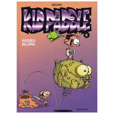 Kid Paddle - Tome 6 - Rodéo Blork