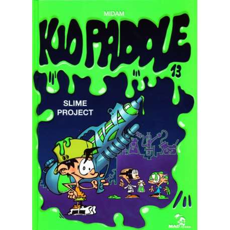 Kid Paddle - Tome 13 - Slime Project